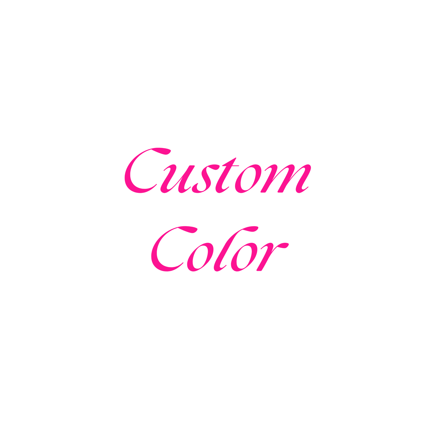 Custom Color