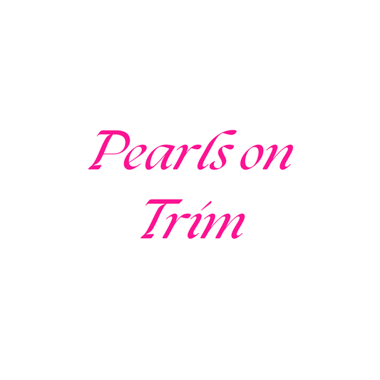 Pearls on Trim