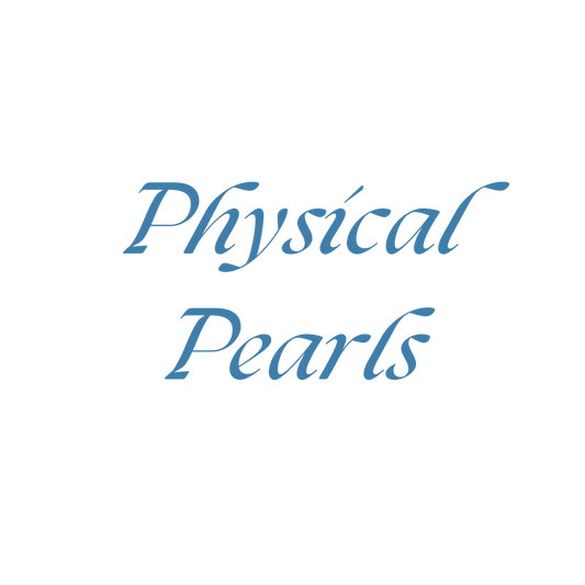 Physical Pearls